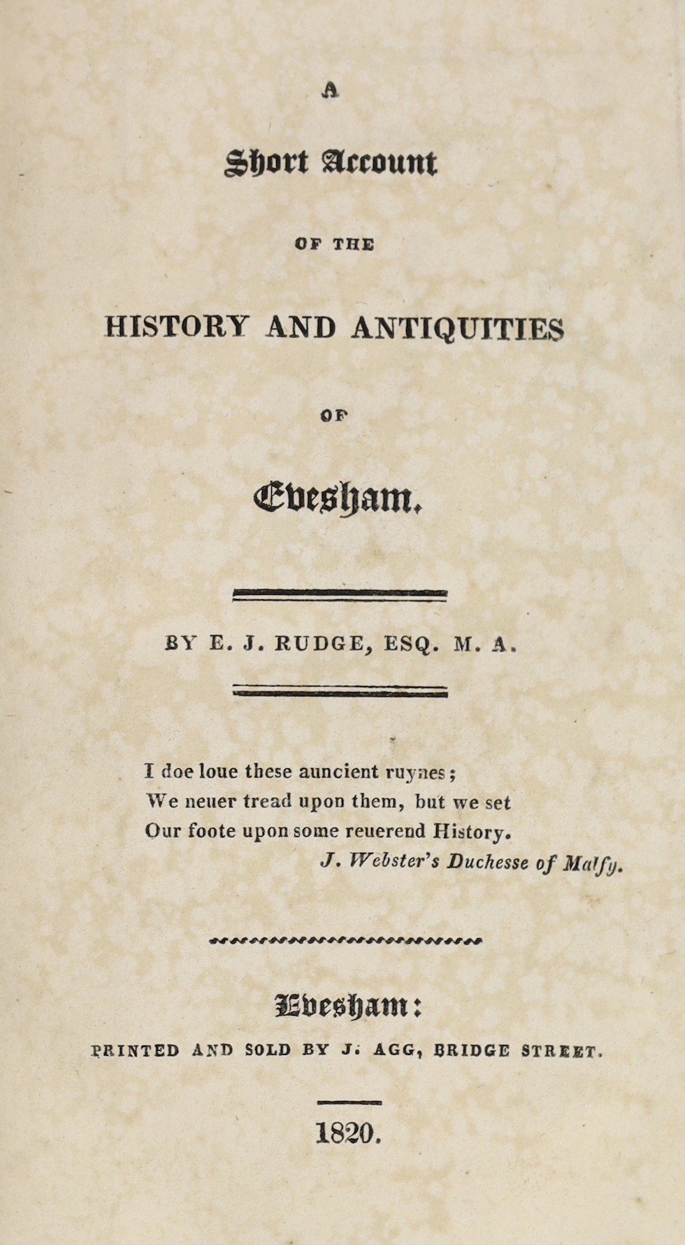 WORCESTERSHIRE: May, George - The History of Evesham ... 2 engraved plates, subscribers list, half title; original cloth-backed paper boards with printed label, uncut. Evesham & London, 1834